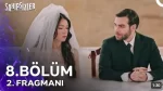 Sahipsizler 8. Bölüm 2. Fragmanı içeriğine ait görsel