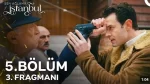 Sen Ağlama İstanbul 5. Bölüm 3. Fragmanı içeriğine ait görsel