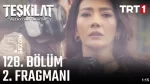 Teşkilat 128. Bölüm 2. Fragmanı içeriğine ait görsel