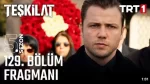 Teşkilat 129. Bölüm Fragmanı içeriğine ait görsel