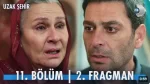 Uzak Şehir 11. Bölüm 2. Fragmanı içeriğine ait görsel