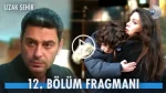 Uzak Şehir 12. Bölüm Fragmanı içeriğine ait görsel