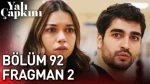 Yalı Çapkını 92. Bölüm 2. Fragmanı içeriğine ait görsel