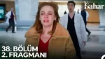 Bahar 38. Bölüm 2. Fragmanı içeriğine ait görsel