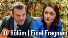 Başka Bir Gün 10. Bölüm Fragmanı (Final) içeriğine ait görsel
