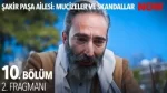 Şakir Paşa Ailesi 10. Bölüm 2. Fragmanı içeriğine ait görsel