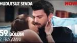 Hudutsuz Sevda 59. Bölüm 2. Fragmanı içeriğine ait görsel