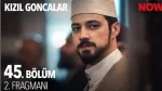 Kızıl Goncalar 45. Bölüm 2. Fragmanı içeriğine ait görsel