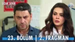 Uzak Şehir 23. Bölüm 2. Fragmanı içeriğine ait görsel