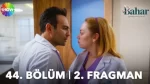 Bahar 44. Bölüm 2. Fragmanı içeriğine ait görsel