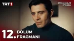 Bir Zamanlar İstanbul 12. Bölüm Fragmanı içeriğine ait görsel