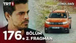 Gönül Dağı 176. Bölüm 2. Fragmanı içeriğine ait görsel
