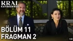 Kral Kaybederse 11. Bölüm 2. Fragmanı içeriğine ait görsel