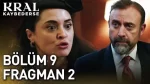 Kral Kaybederse 9. Bölüm 2. Fragmanı içeriğine ait görsel