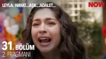 Leyla: Hayat…Aşk…Adalet… 31. Bölüm 2. Fragmanı içeriğine ait görsel
