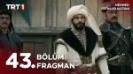 Mehmed Fetihler Sultanı 43. Bölüm Fragmanı içeriğine ait görsel