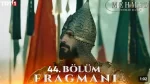 Mehmed Fetihler Sultanı 44. Bölüm Fragmanı içeriğine ait görsel
