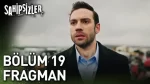 Sahipsizler 19. Bölüm Fragmanı içeriğine ait görsel