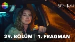 Siyah Kalp 29. Bölüm Fragmanı içeriğine ait görsel