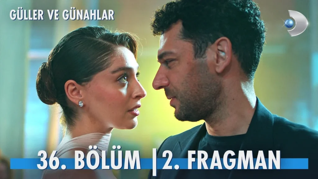 Güller ve Günahlar 36. Bölüm 2. Fragmanı