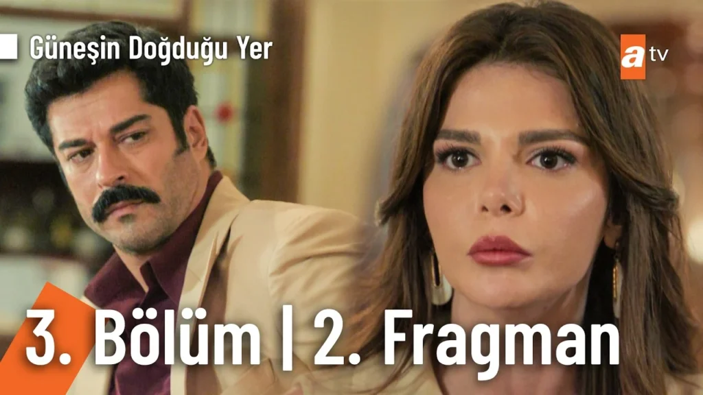 Güneşin Doğduğu Yer 3. Bölüm 2. Fragmanı