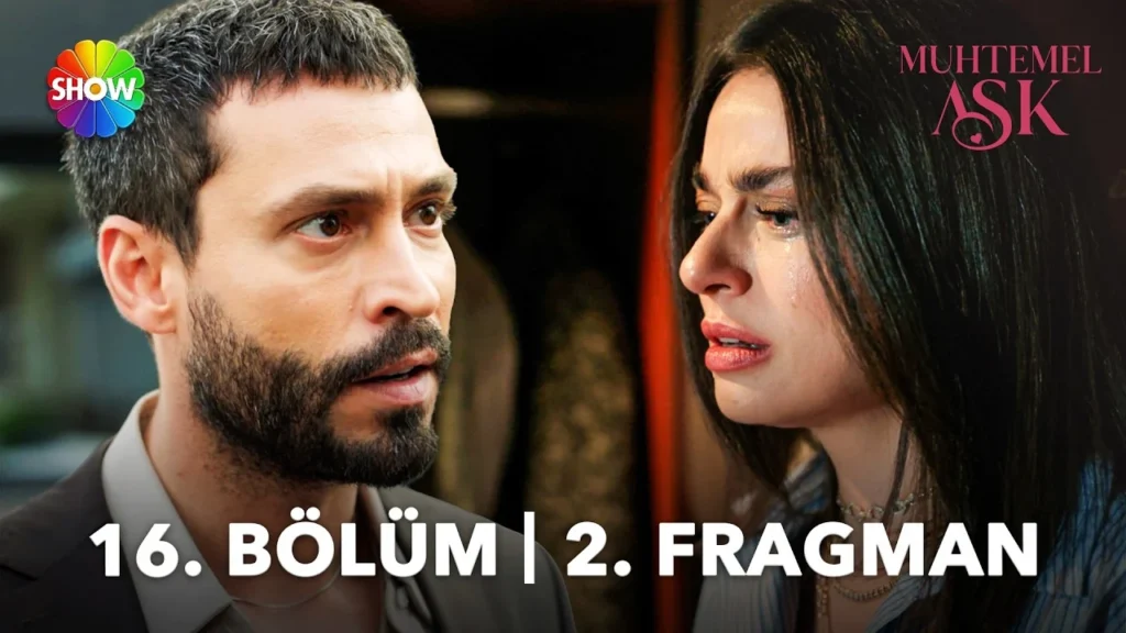 Muhtemel Aşk 16. Bölüm 2. Fragmanı