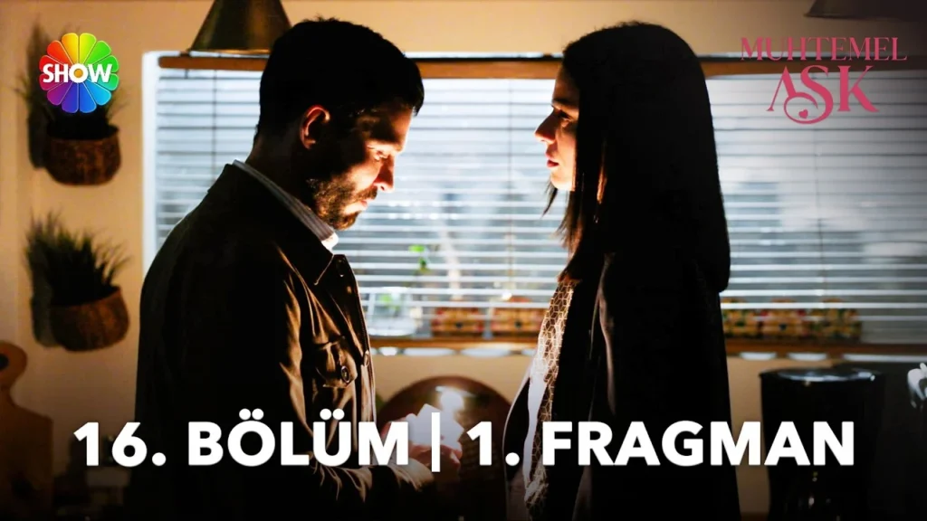 Muhtemel Aşk 16. Bölüm Fragmanı