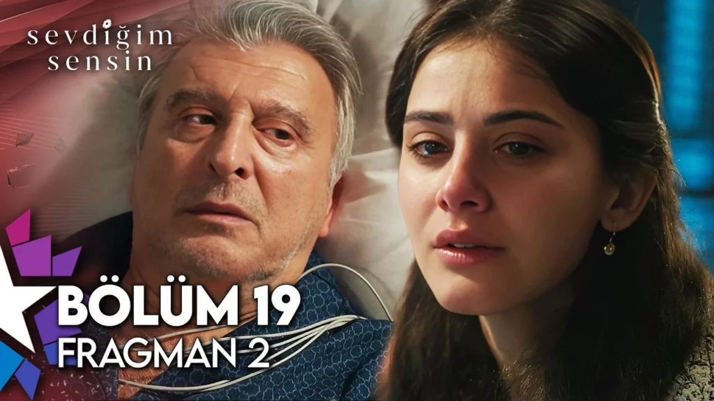 Sevdiğim Sensin 19. Bölüm 2. Fragmanı