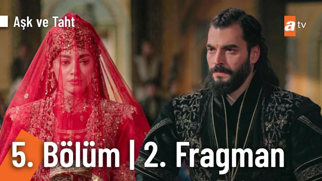 Aşk ve Taht 5. Bölüm 2. Fragmanı