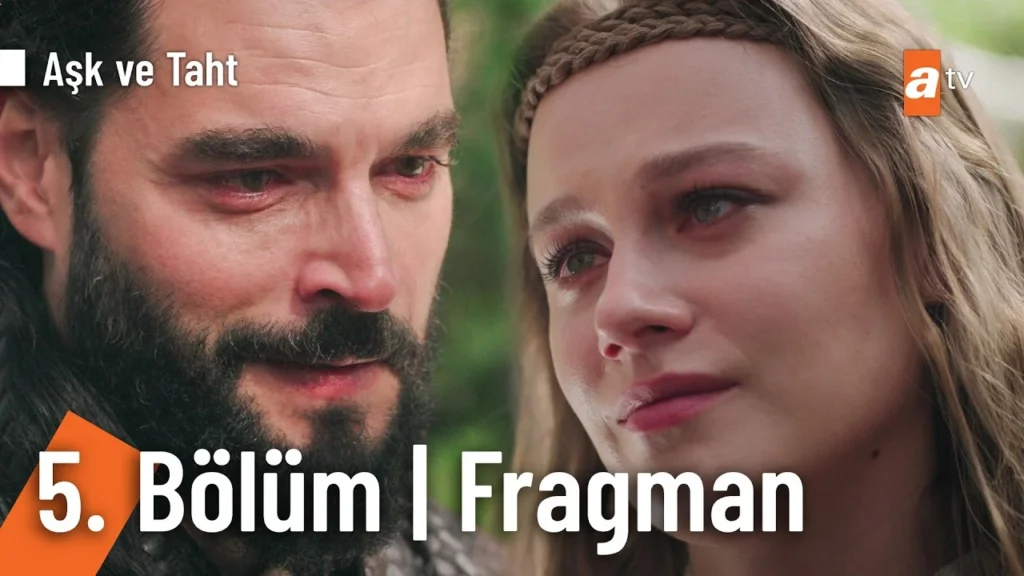 Aşk ve Taht 5. Bölüm Fragmanı
