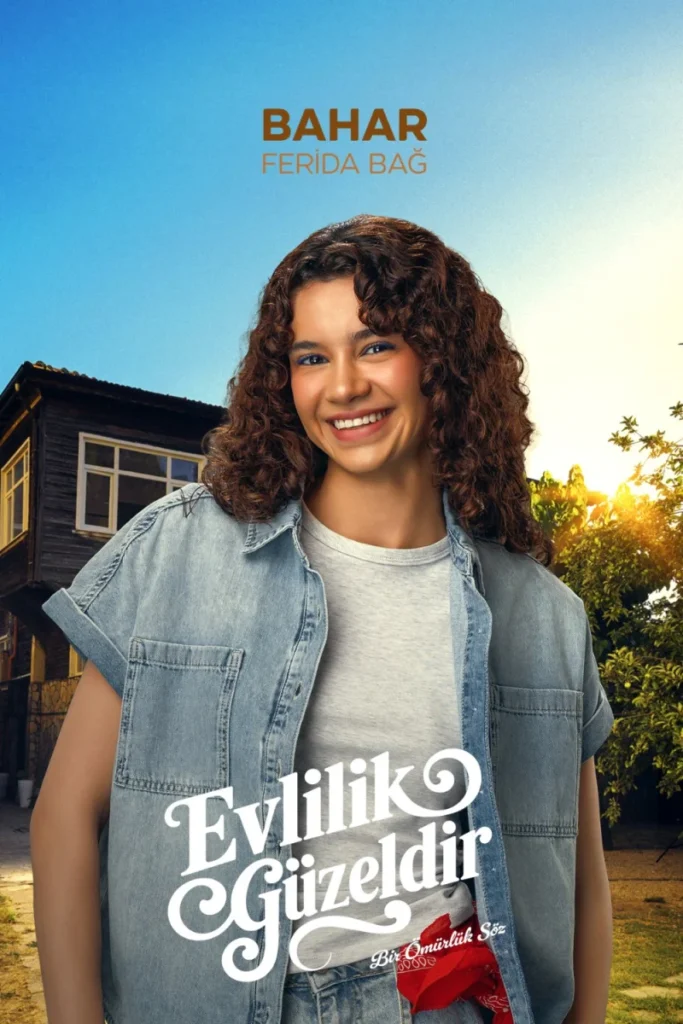 Evlilik Güzeldir Bahar Kimdir?