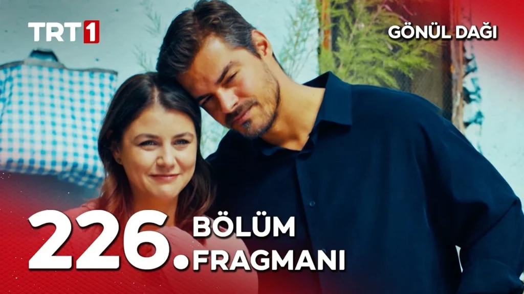 Gönül Dağı 226. Bölüm Fragmanı