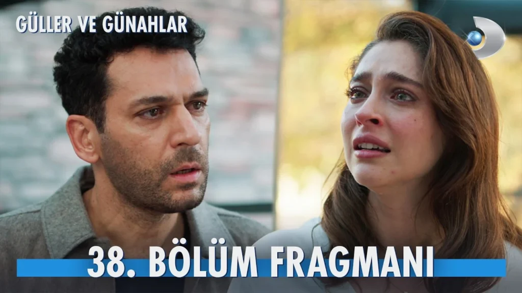 Güller ve Günahlar 38. Bölüm Fragmanı