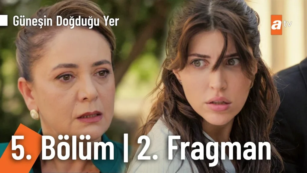 Güneşin Doğduğu Yer 5. Bölüm 2. Fragmanı