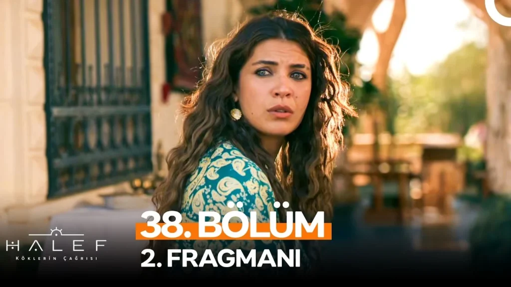 Halef: Köklerin Çağrısı 38. Bölüm 2. Fragmanı