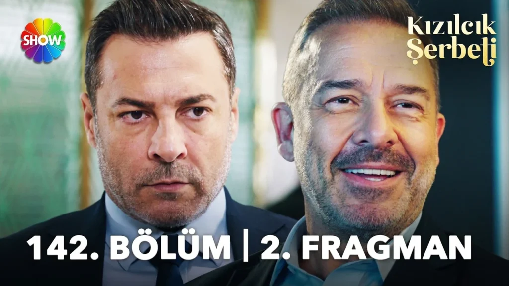Kızılcık Şerbeti 142. Bölüm 2. Fragmanı