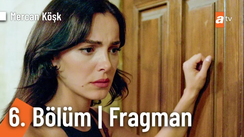 Mercan Köşk 6. Bölüm Fragmanı