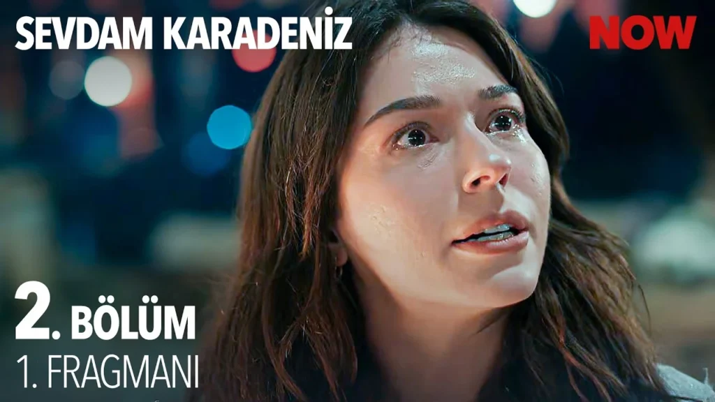 Sevdam Karadeniz 2. Bölüm Fragmanı