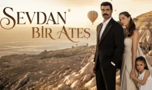 Sevdan Bir Ateş 7. Bölüm Fragmanı