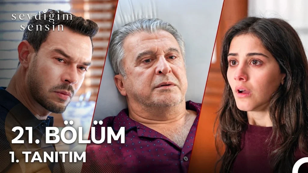 Sevdiğim Sensin 21. Bölüm Fragmanı