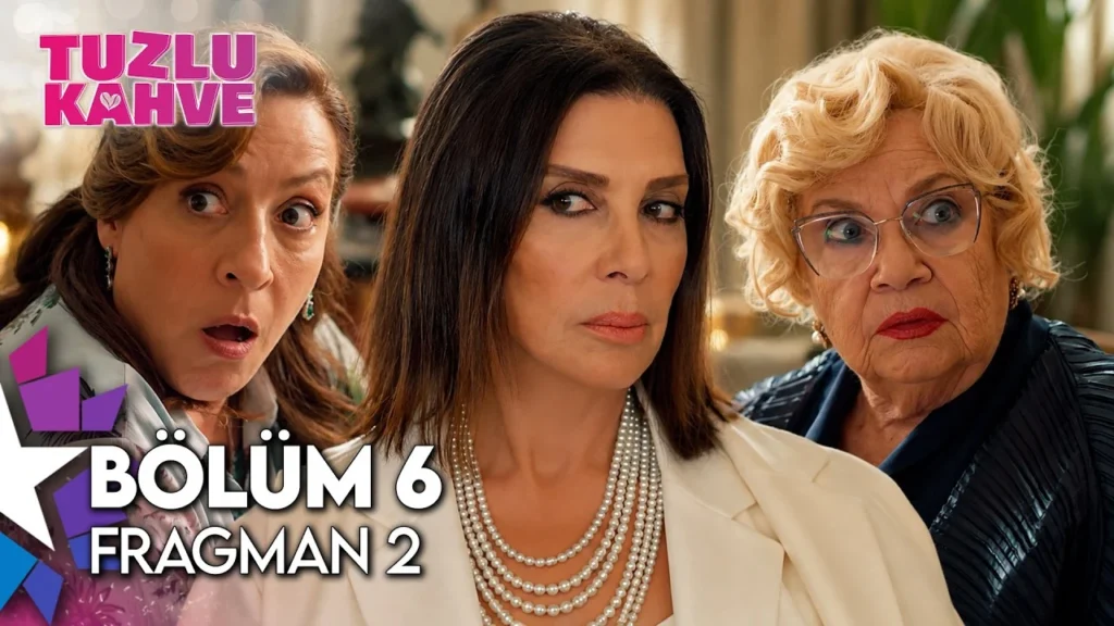 Tuzlu Kahve 6. Bölüm 2. Fragmanı
