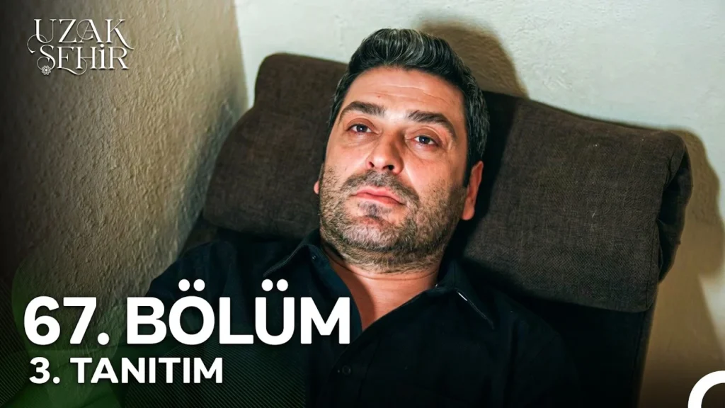 Uzak Şehir 67. Bölüm 3. Fragmanı