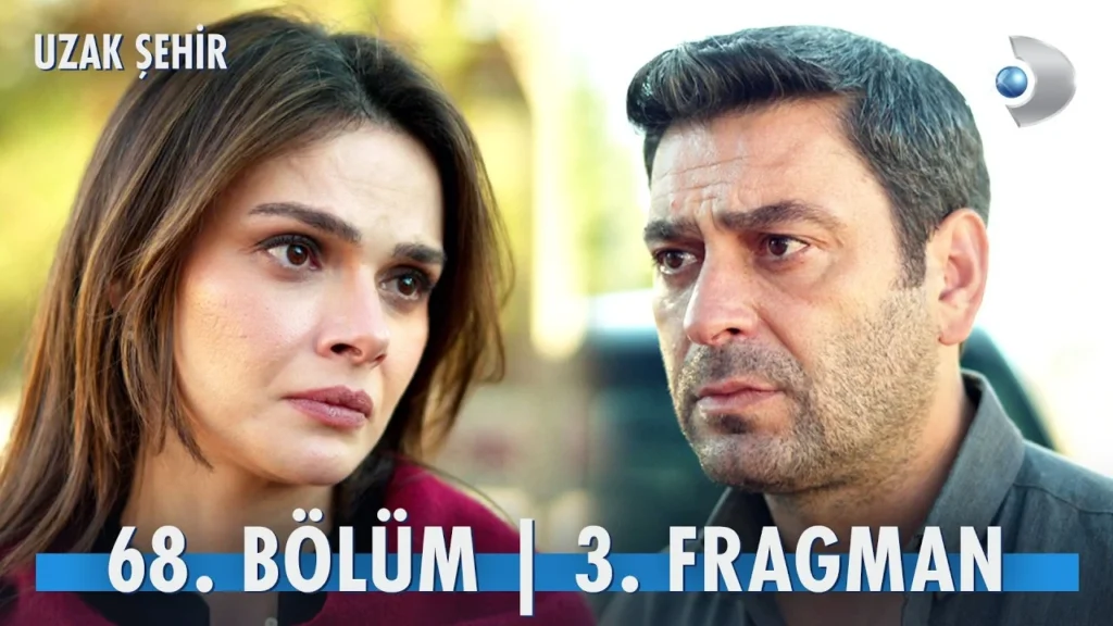 Uzak Şehir 68. Bölüm 3. Fragmanı