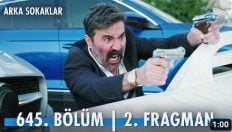 Arka Sokaklar 645. Bölüm 2. Fragmanı içeriğine ait görsel