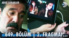 Arka Sokaklar 649. Bölüm 2. Fragmanı içeriğine ait görsel