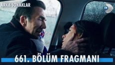 Arka Sokaklar 661. Bölüm Fragmanı içeriğine ait görsel