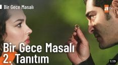 Bir Gece Masalı 1. Bölüm 2. Fragmanı içeriğine ait görsel