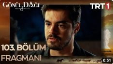 Gönül Dağı 103. Bölüm Fragmanı (Sezon Finali) içeriğine ait görsel