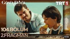 Gönül Dağı 104. Bölüm 2. Fragmanı içeriğine ait görsel