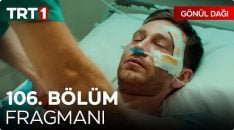 Gönül Dağı 106. Bölüm Fragmanı içeriğine ait görsel